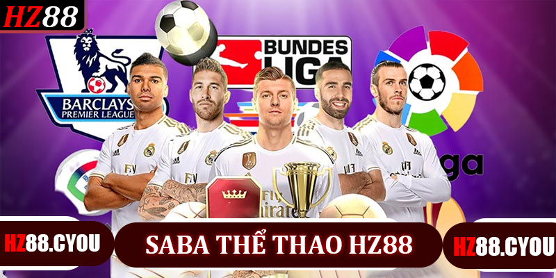 Saba Thể Thao Hz88: Trải Nghiệm Cá Cược Thể Thao Chuẩn Quốc Tế